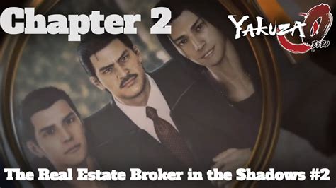 yakuza 0 chapter 2|Chapter 2: The Dark Real Estate Tycoon